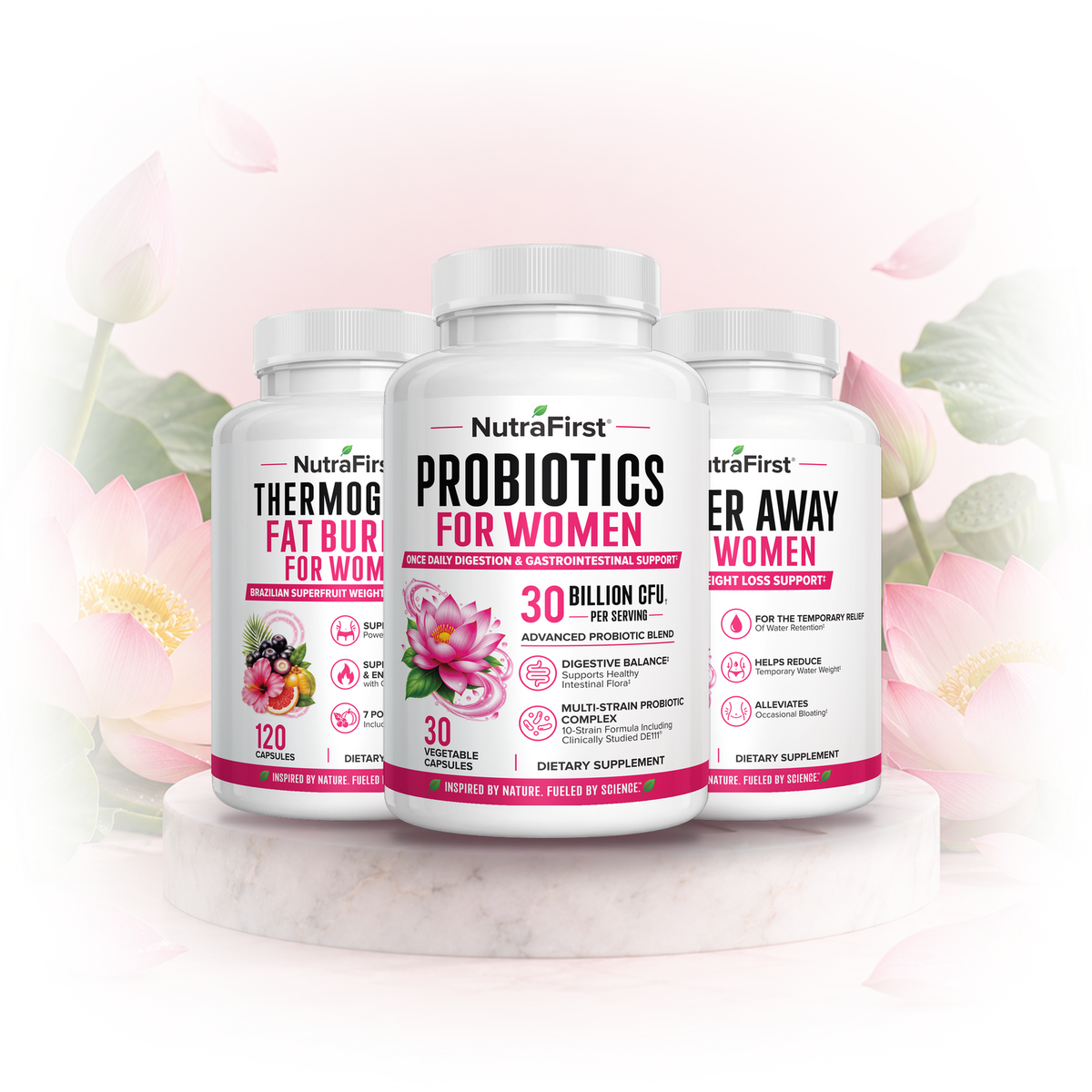 NutraFirst Probiotics for Women, Thermogenic Fat Burner for Women and Water Away for Women bottles standing on a marble pedestal with pink lotus flowers